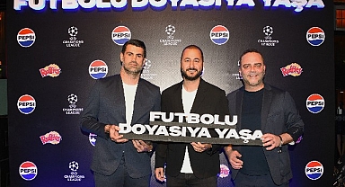Pepsi, UEFA Şampiyonlar Ligi Finali heyecanını İstanbul’da yaşattı